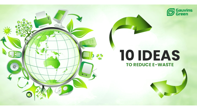 10 ideas to reduce e-waste