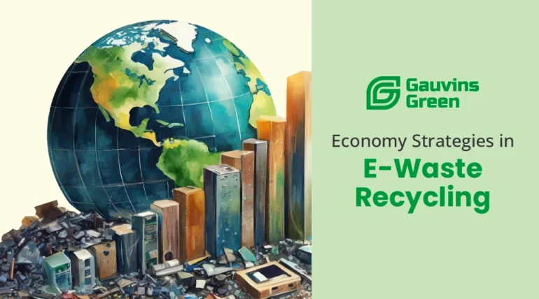 Economy Strategies in E-Waste Recycling | Gauvins Green