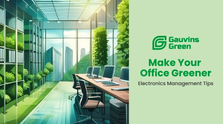 Make Your Office Greener: Effective Electronics Management Tips