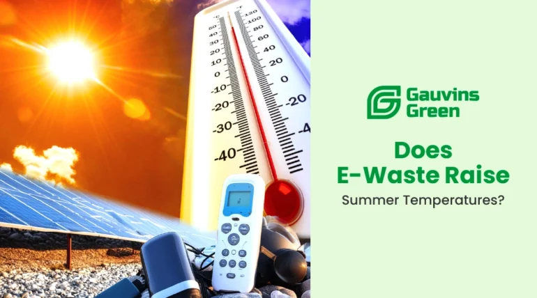 Climate Change: Is E-Waste Contributing to Rising Summer Temperatures?