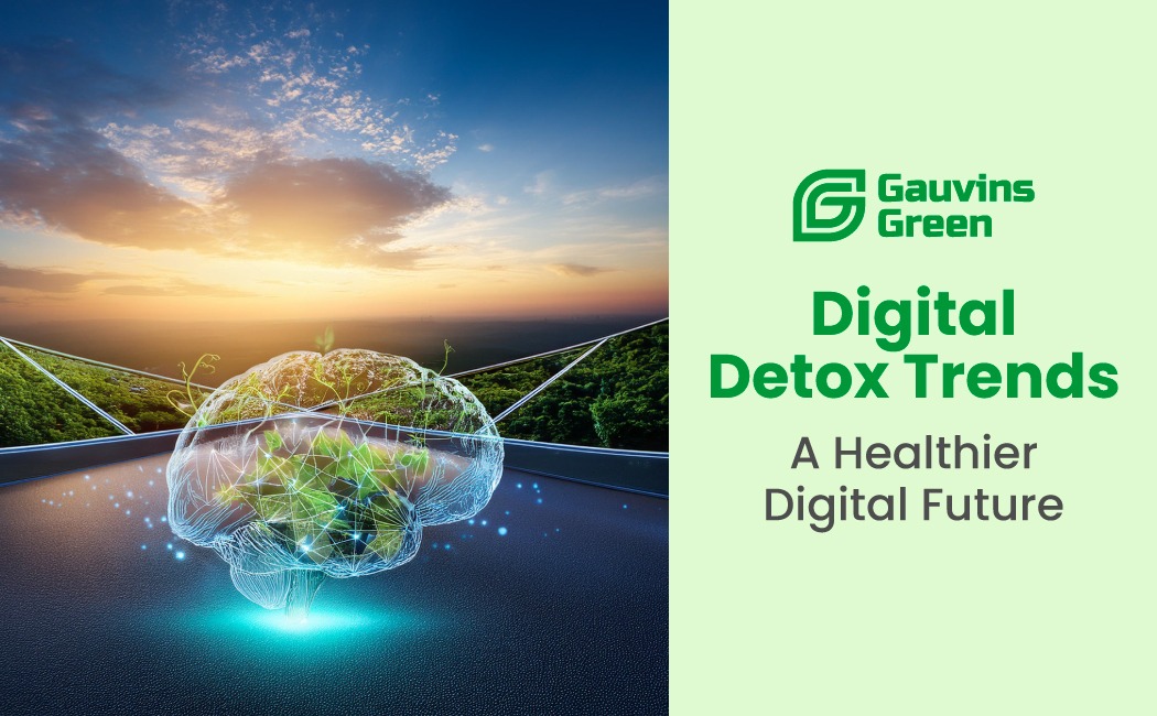 Digital Detox Future: Gauvins Green