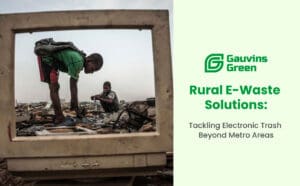 E-waste solutions in india and e waste management in rural India by Gauvins Green